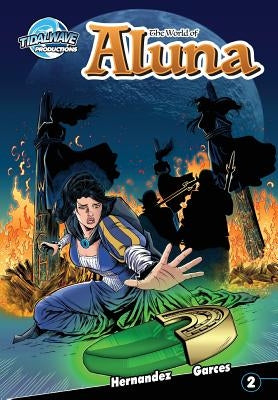 The World of Aluna #2 by Garces, Paula