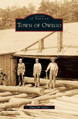 Town of Owego by Sedore, Emma M.