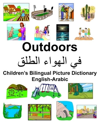 English-Arabic Outdoors Children's Bilingual Picture Dictionary by Carlson, Richard