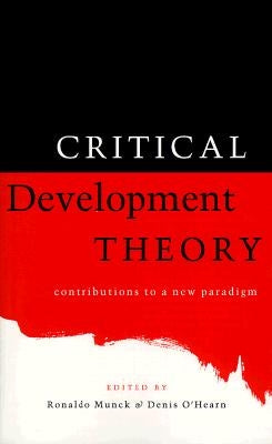 Critical Development Theory by O'Hearn, Professor Denis