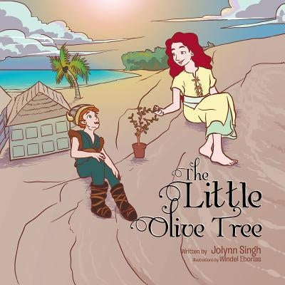 The Little Olive Tree by Singh, Jolynn