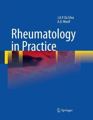 Rheumatology in Practice by Da Silva, J. a. Pereira