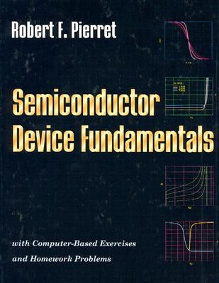 Semiconductor Device Fundamentals by Pierret, Robert F.