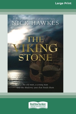 The Viking Stone (16pt Large Print Edition) by Hawkes, Nick