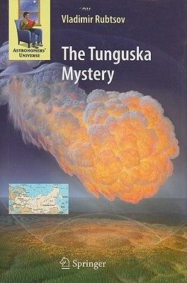 The Tunguska Mystery by Rubtsov, Vladimir