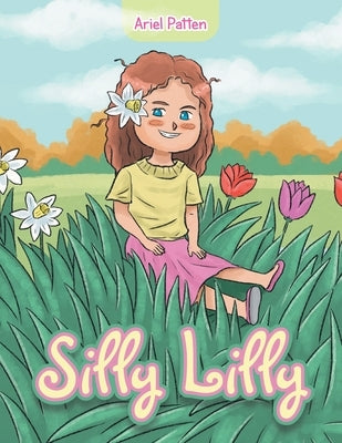 Silly Lilly by Patten, Ariel