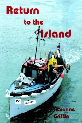 Return to the Island by Griffin, Karenne Michelle