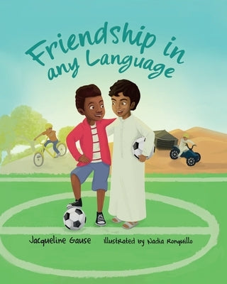 Friendship in Any Language by Ronquillo, Nadia