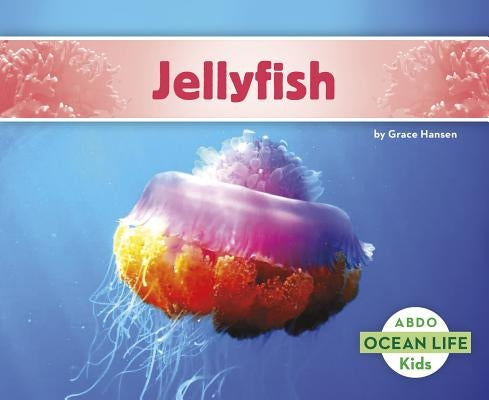 Jellyfish by Hansen, Grace