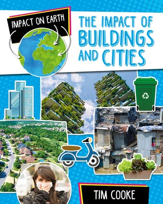 The Impact of Buildings and Cities by Cooke, Tim