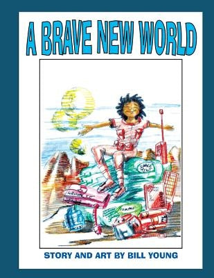 A Brave New World by Thorpe, Rochelle O.