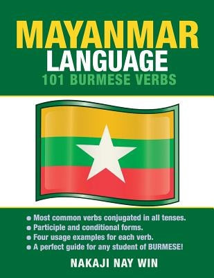 Mayanmar Language: 101 Burmese Verbs by Win, Nakaji Nay