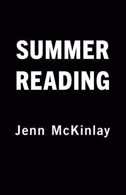 Summer Reading by McKinlay, Jenn