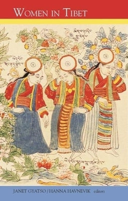 Women in Tibet: Past and Present by Gyatso, Janet