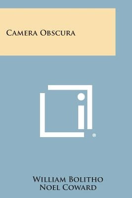 Camera Obscura by Bolitho, William