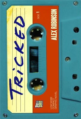 Tricked by Robinson, Alex