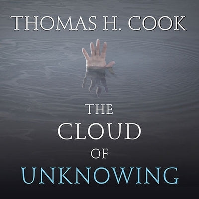 The Cloud of Unknowing Lib/E by Cook, Thomas H.