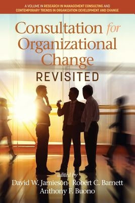 Consultation for Organizational Change Revisited by Jamieson, David W.