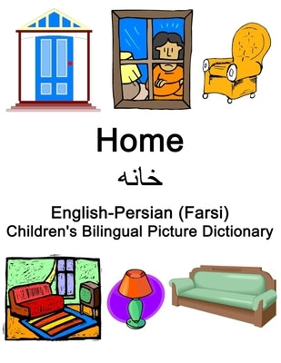 English-Persian (Farsi) Home / &#1582;&#1575;&#1606;&#1607; Children's Bilingual Picture Dictionary by Carlson, Richard