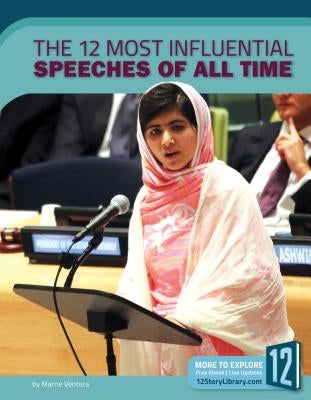 The 12 Most Influential Speeches of All Time by Ventura, Marne