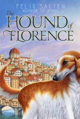 The Hound of Florence by Salten, Felix