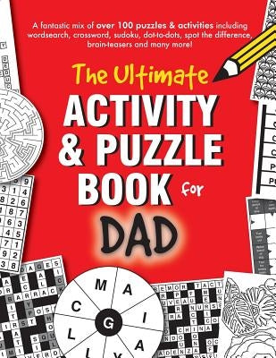 The Ultimate Activity & Puzzle Book for Dad by Media, Clarity