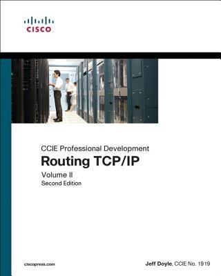 Routing Tcp/IP: CCIE Professional Development, Volume 2 by Carroll, Jennifer