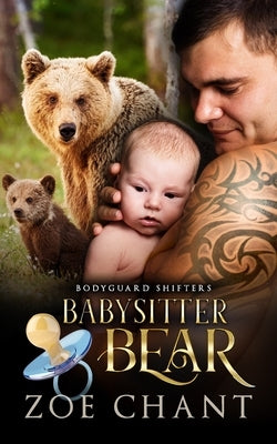 Babysitter Bear by Chant, Zoe
