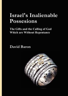 Israel's Inalienable Possessions by Baron, David