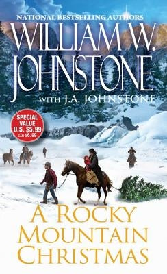 A Rocky Mountain Christmas by Johnstone, William W.