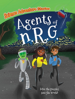Agents of N.R.G. by Woolf, Alex