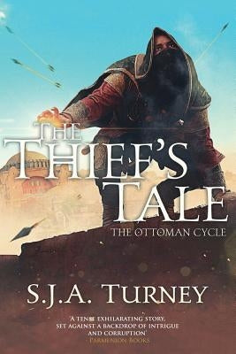 The Thief's Tale by Turney, S. J. a.