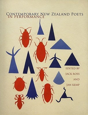 Contemporary New Zealand Poets in Performance [With 2 CDs] by Ross, Jack