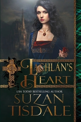 Lachlan's Heart by Tisdale, Suzan