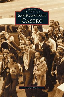 San Francisco's Castro by Jim, Strange