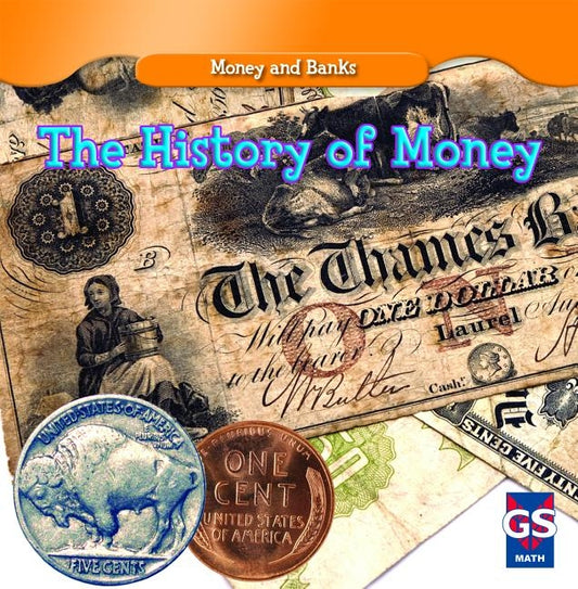 The History of Money by Rau, Dana Meachen