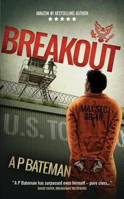 Breakout by Bateman, A. P.