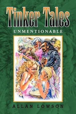 Tinker Tales Unmentionable by Lowson, Allan