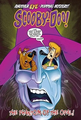 Scooby-Doo in the Phantom of the Opal! by Kupperberg, Paul