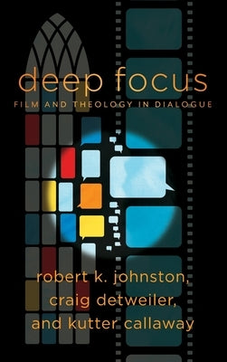 Deep Focus by Johnston, Robert K.