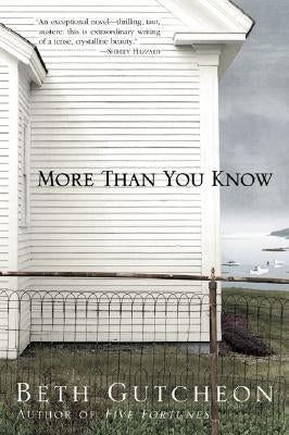 More Than You Know by Gutcheon, Beth