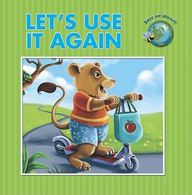 Let's Use It Again by Reynolds, Alison