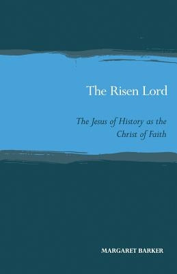 Risen Lord by Barker, Margaret