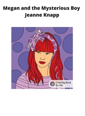 Megan and the Mysterious Boy by Knapp, Jeanne