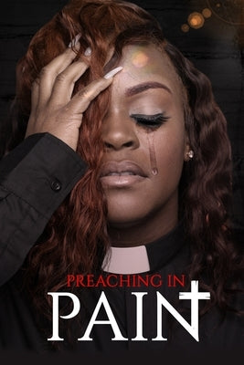 Preaching In Pain by Williams-McCord, Danielle