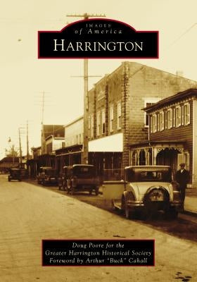 Harrington by Doug Poore for the Greater Harrington Hi