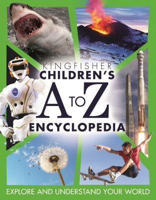 Children's A to Z Encyclopedia by Kingfisher Books