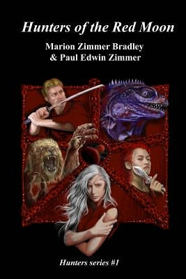 Hunters of the Red Moon by Zimmer, Paul Edwin