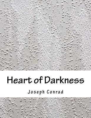 Heart of Darkness by Conrad, Joseph
