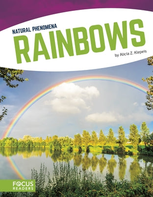 Rainbows by Klepeis, Alicia Z.